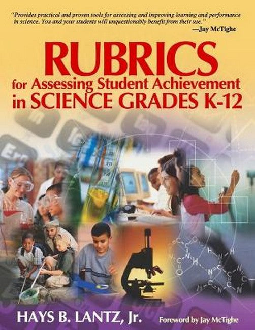 Rubrics for Assessing Student Achievement in Science Grades K-12