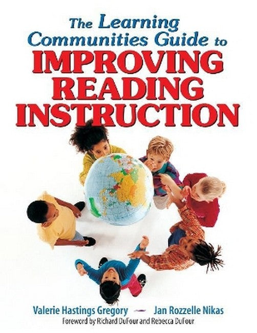 The Learning Communities Guide to Improving Reading Instruction