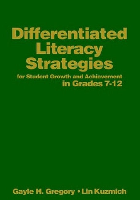 Differentiated Literacy Strategies for Student Growth and Achievement in Grades 7-12