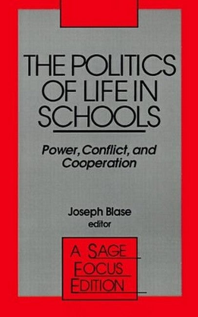 The Politics of Life in Schools