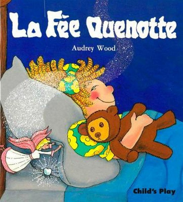 La Fee Quenotte