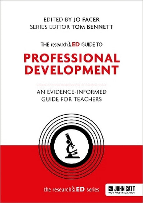 The researchED Guide to Professional Development: An evidence-informed g