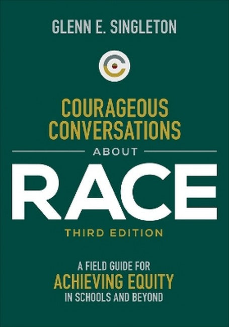 Courageous Conversations About Race 3/e