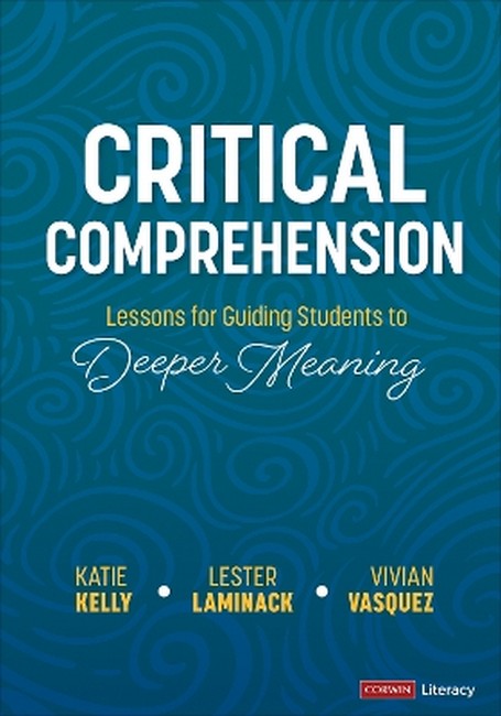 Critical Comprehension [Grades K-6]