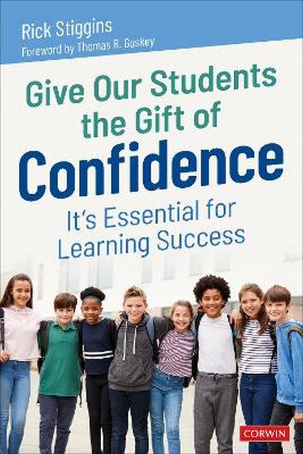 Give Our Students the Gift of Confidence