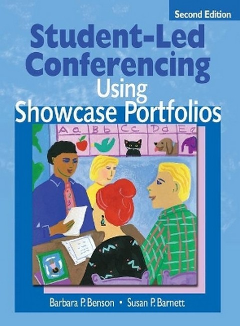 Student-Led Conferencing Using Showcase Portfolios 2/e