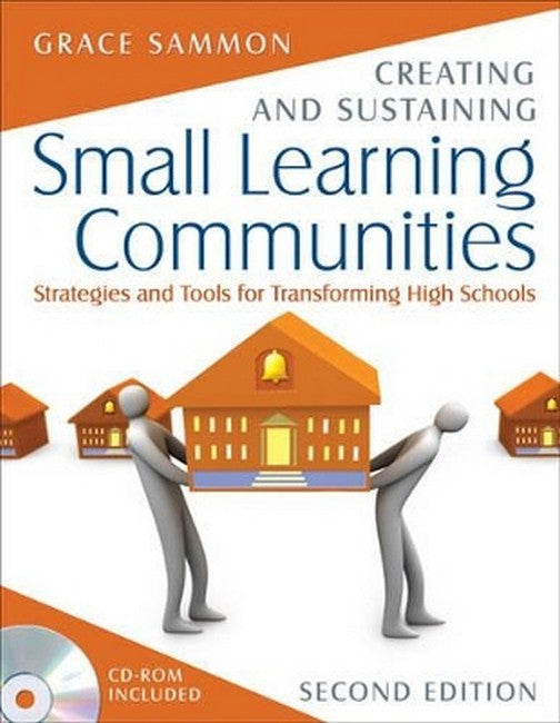 Creating and Sustaining Small Learning Communities 2/e