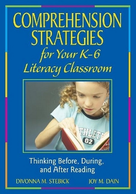 Comprehension Strategies for Your K-6 Literacy Classroom