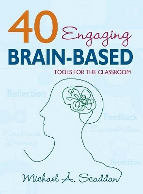 40 Engaging Brain-Based Tools for the Classroom