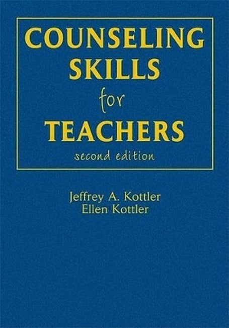 Counseling Skills for Teachers 2/e