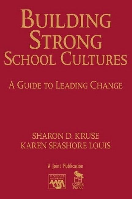 Building Strong School Cultures