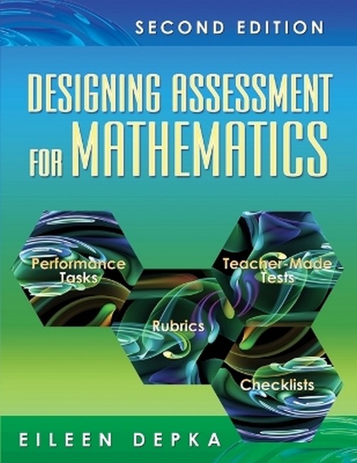 Designing Assessment for Mathematics 2/e