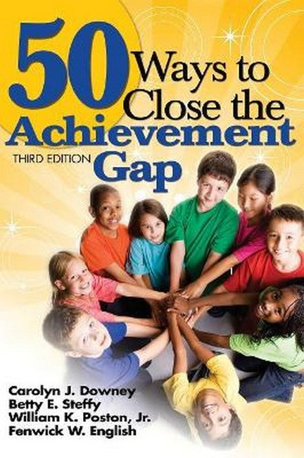 50 Ways to Close the Achievement Gap 3/e