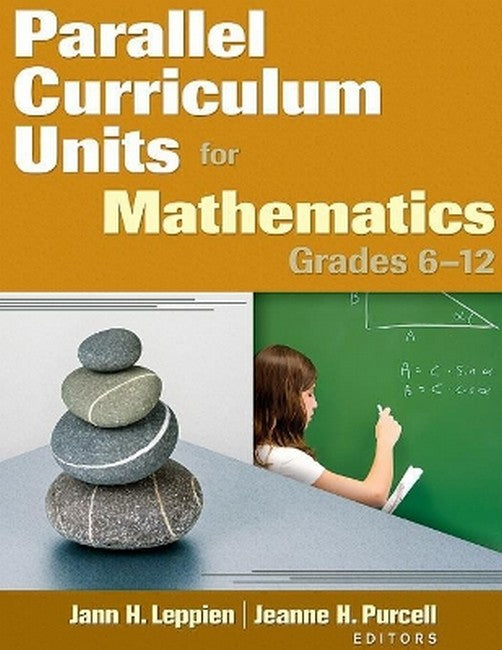 Parallel Curriculum Units for Mathematics, Grades 6-12