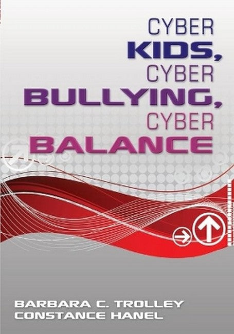 Cyber Kids, Cyber Bullying, Cyber Balance