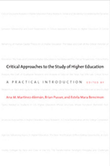 Critical Approaches to the Study of Higher Education