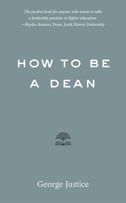 How to Be a Dean