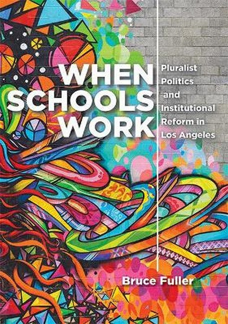 When Schools Work