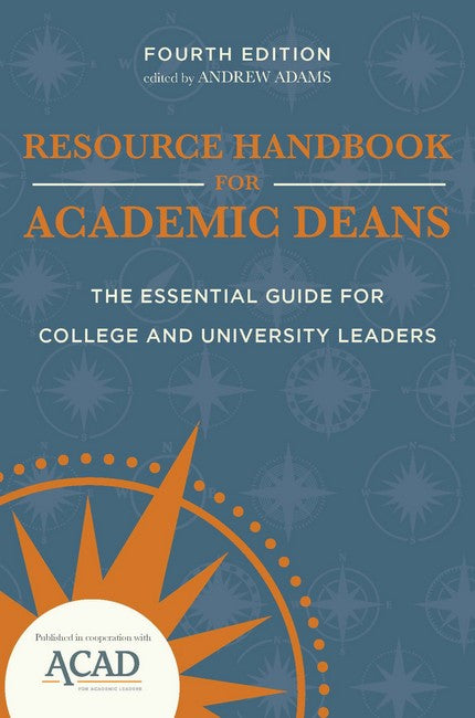 Resource Handbook for Academic Deans 4/e