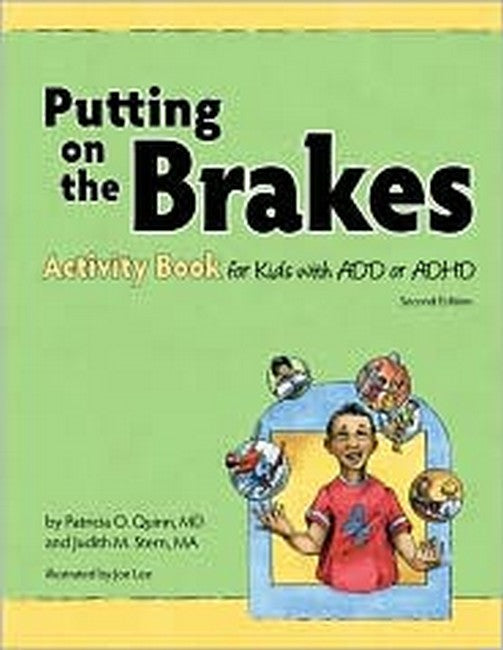 Putting on the Brakes Activity Book for Kids with ADD or ADHD