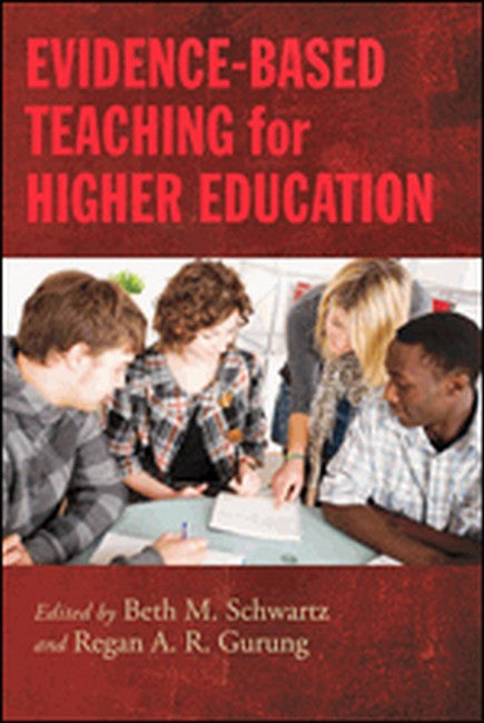 Evidence-Based Teaching for Higher Education