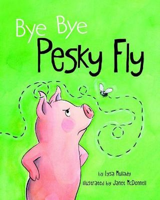 Bye Bye Pesky Fly