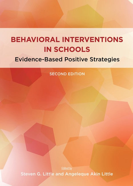 Behavioral Interventions in Schools 2/e