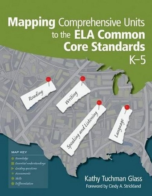 Mapping Comprehensive Units to the ELA Common Core Standards, K-5