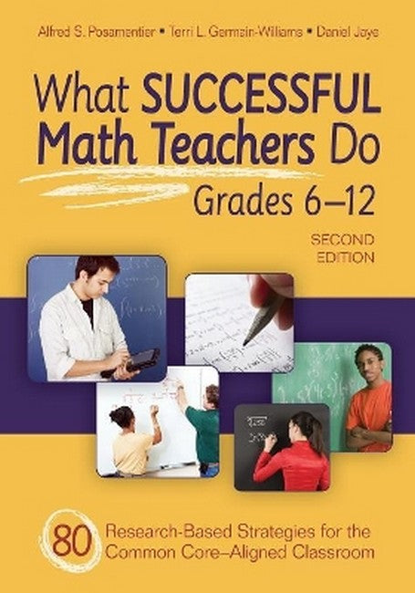 What Successful Math Teachers Do, Grades 6-12 2/e