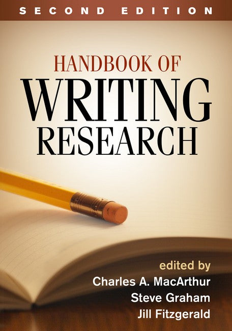 Handbook of Writing Research, Second Edition 2/e