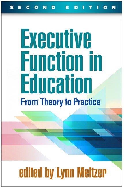 Executive Function in Education, Second Edition 2/e