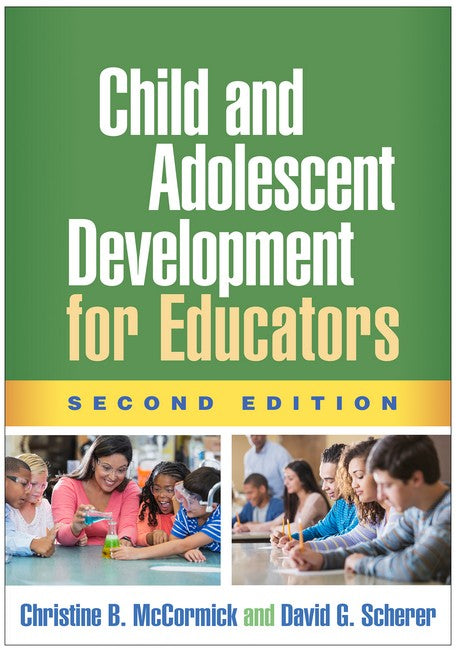 Child and Adolescent Development for Educators 2/e