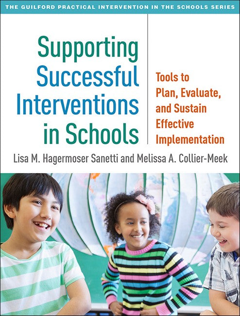 Supporting Successful Interventions in Schools