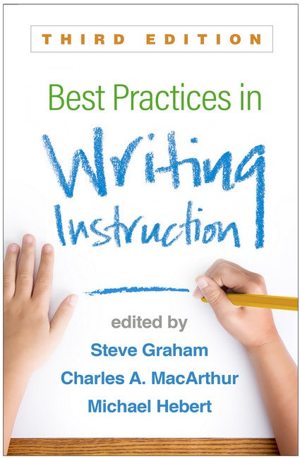 Best Practices in Writing Instruction, Third Edition 3/e