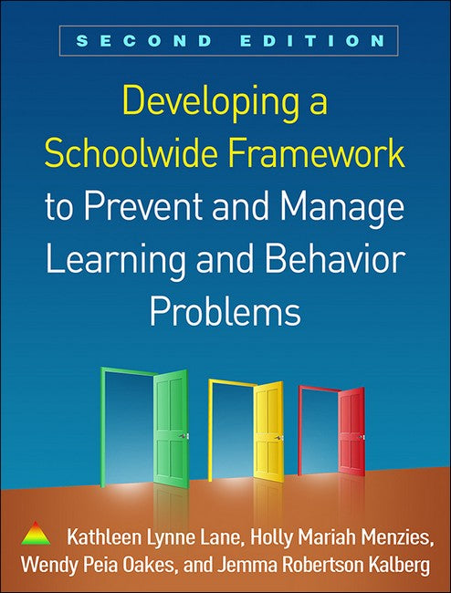 Developing a Schoolwide Framework to Prevent and Manage Learning and