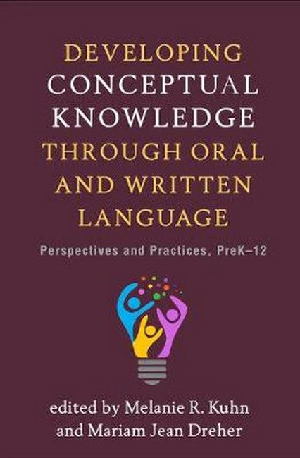 Developing Conceptual Knowledge through Oral and Written Language