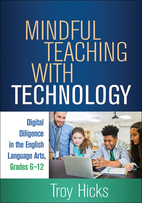 Mindful Teaching with Technology