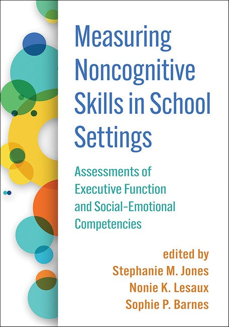 Measuring Noncognitive Skills in School Settings