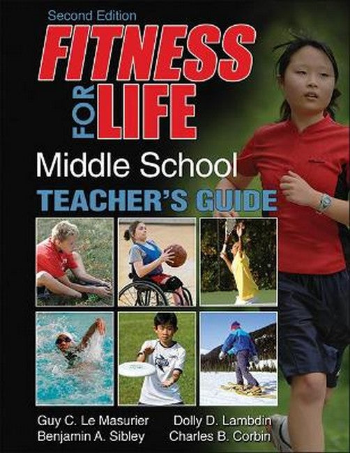 Fitness for Life: Middle School Teacher's Guide 2/e