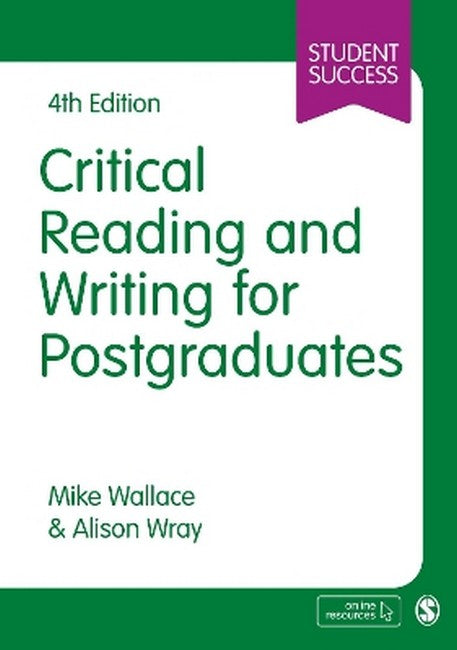 Critical Reading and Writing for Postgraduates 4/e