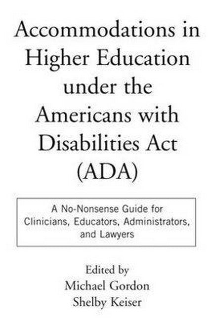 Accommodations in Higher Education Under the Americans with Disabilities