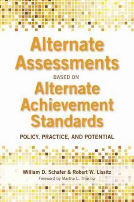 Alternate Assessments Based on Alternate Achievement Standards