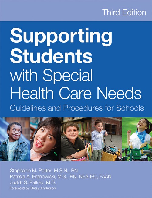 Supporting Students with Special Health Care Needs 3/e