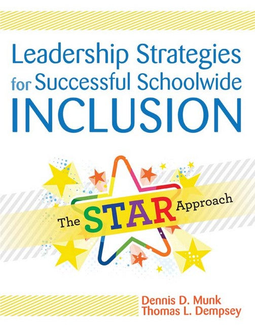 Leadership Strategies for Successful Schoolwide Inclusion