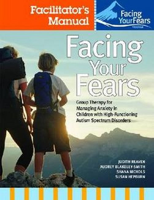 Facing Your Fears: Group Therapy for Managing Anxiety in Children with