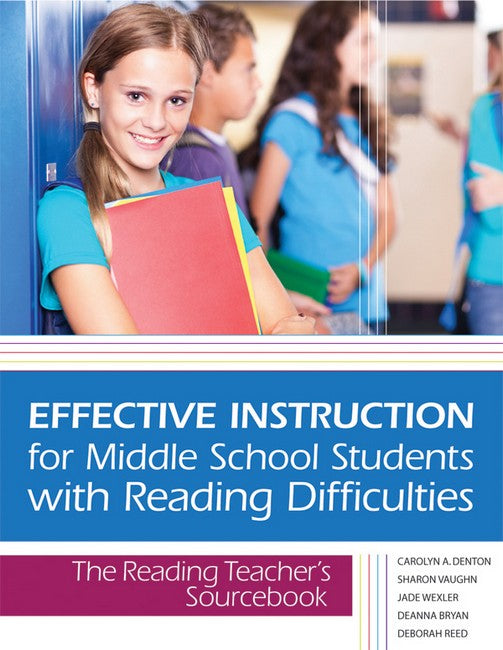 Effective Instruction for Middle School Students with Reading Difficulties