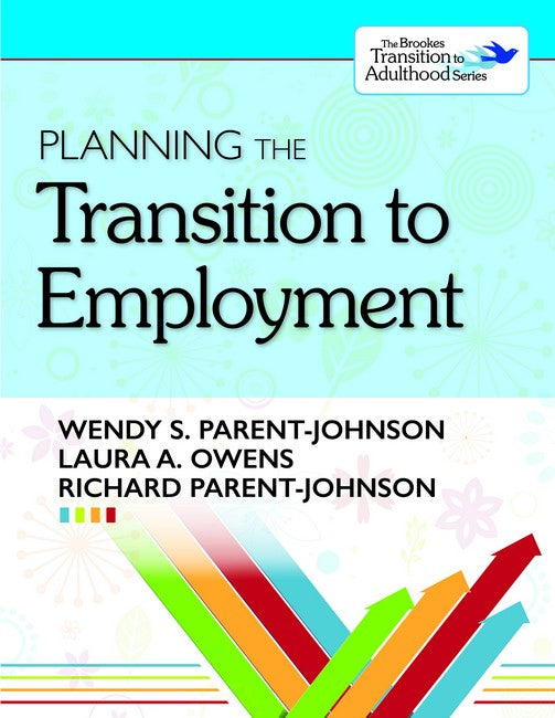 Planning the Transition to Employment