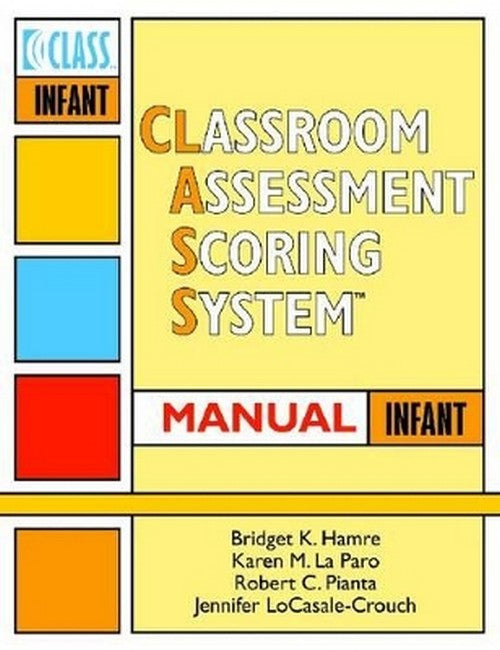 Classroom Assessment Scoring System (CLASS)