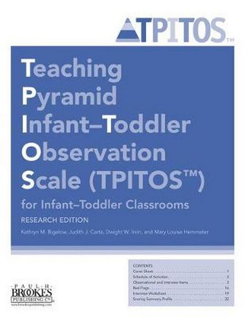 Teaching Pyramid Infant-Toddler Observation Scale (TPITOS (TM)) for Infant-Toddler Classrooms: Tool