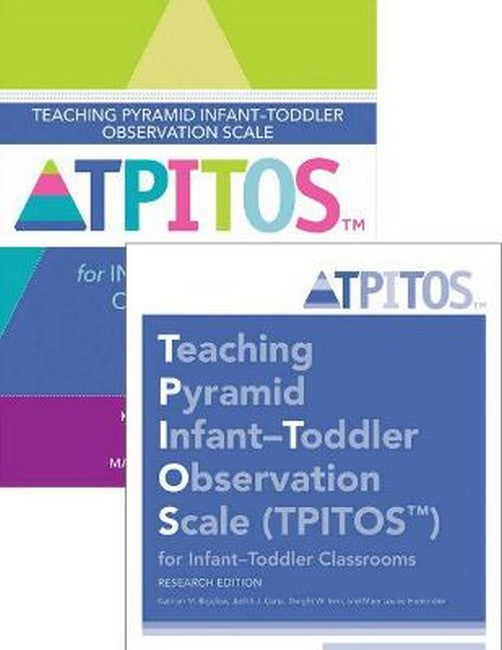 Teaching Pyramid Infant-Toddler Observation Scale (TPITOS (TM)) for Infant-Toddler Classrooms: Set